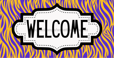 Tigers Stripped Welcome Sign, DCO-01242, Sign For Wreath, 6x12